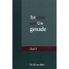 Tot roem van Uw genade deel 3 Ds. M. van Beek